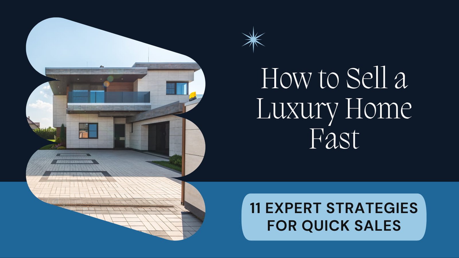 how to sell a luxury home fast