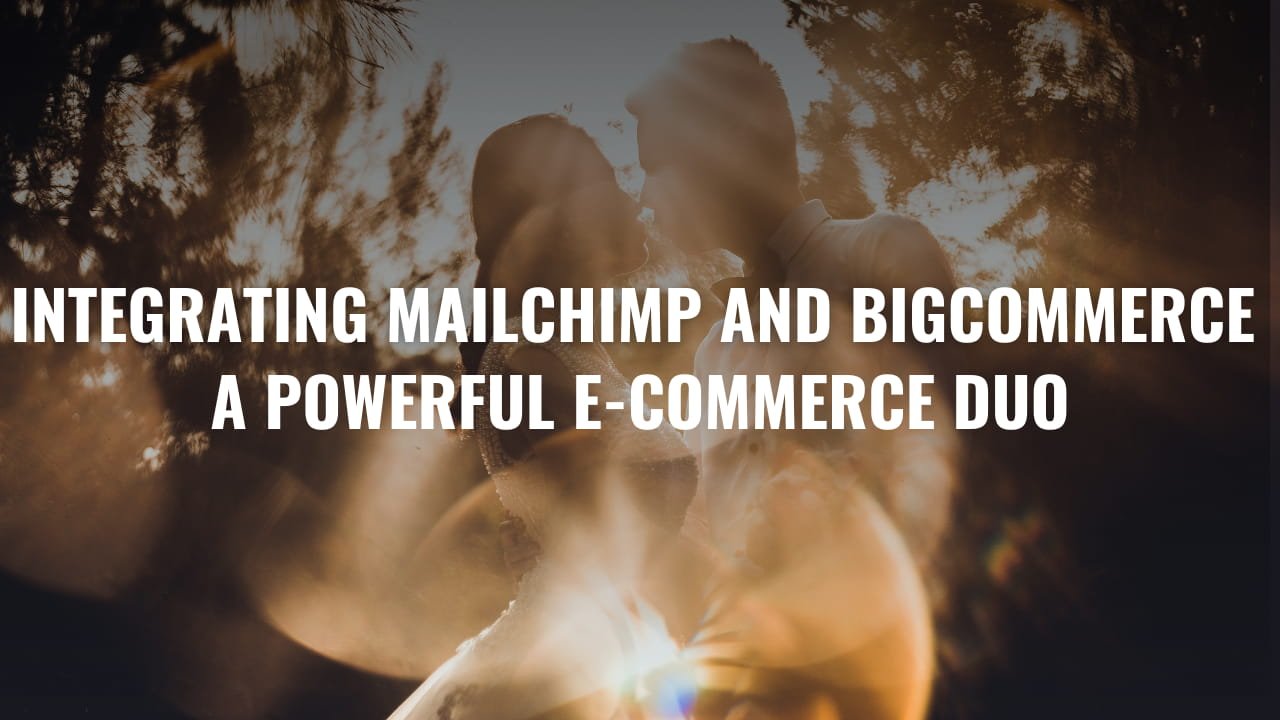 mailchimp and bigcommerce