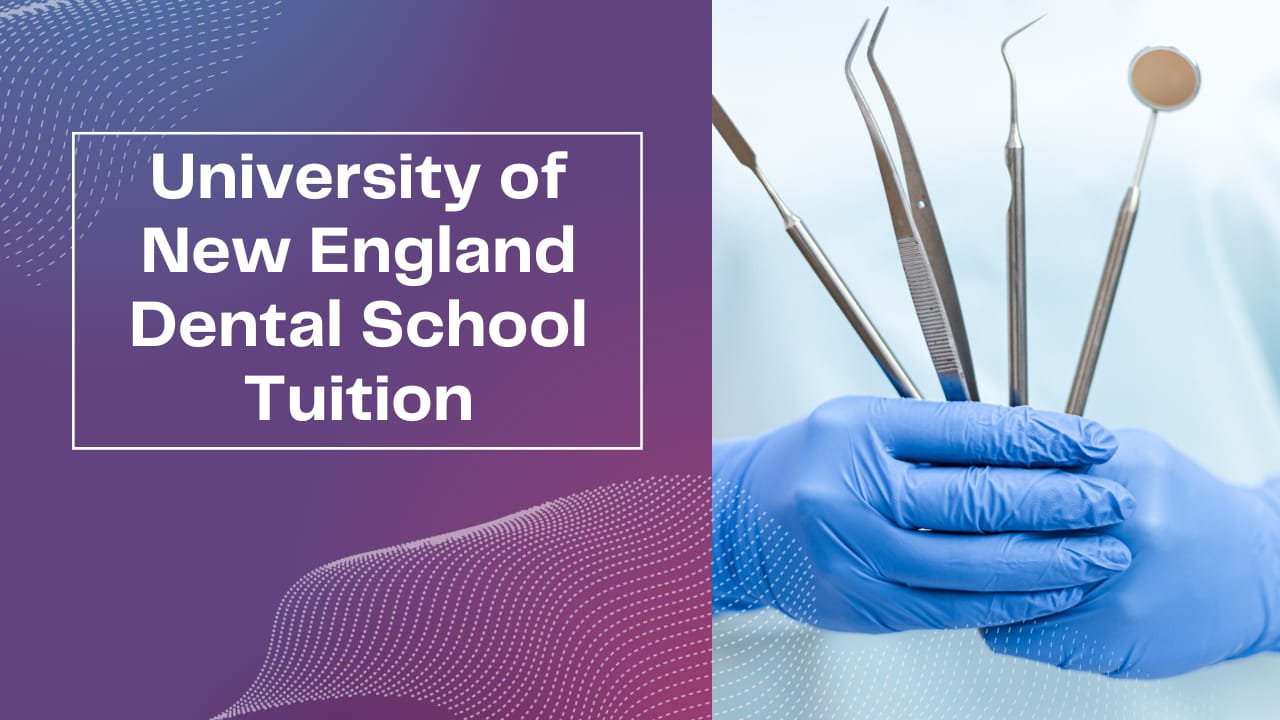university of new england dental school tuition
