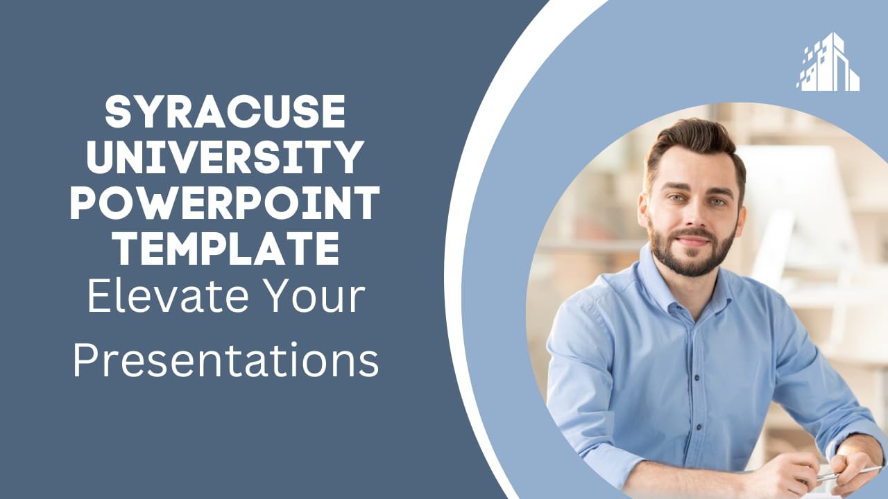 Syracuse University PowerPoint Template: Elevate Your Presentations