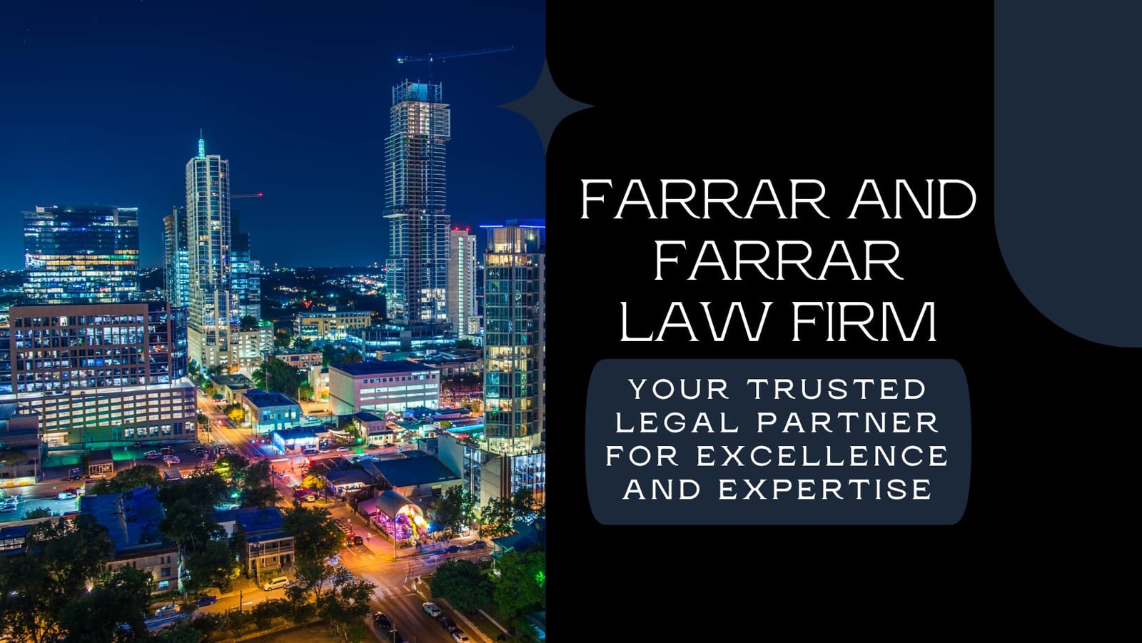 Farrar and Farrar Law Firm: Your Trusted Legal Partner for Excellence and Expertise