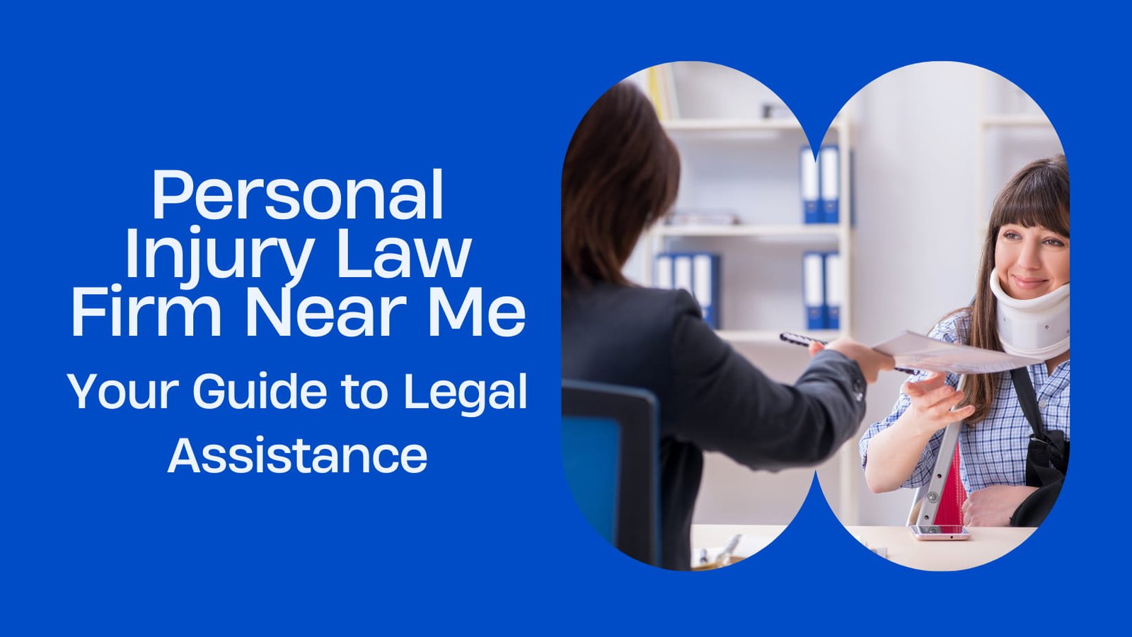 Personal Injury Law Firm Near Me: Your Guide to Legal Assistance